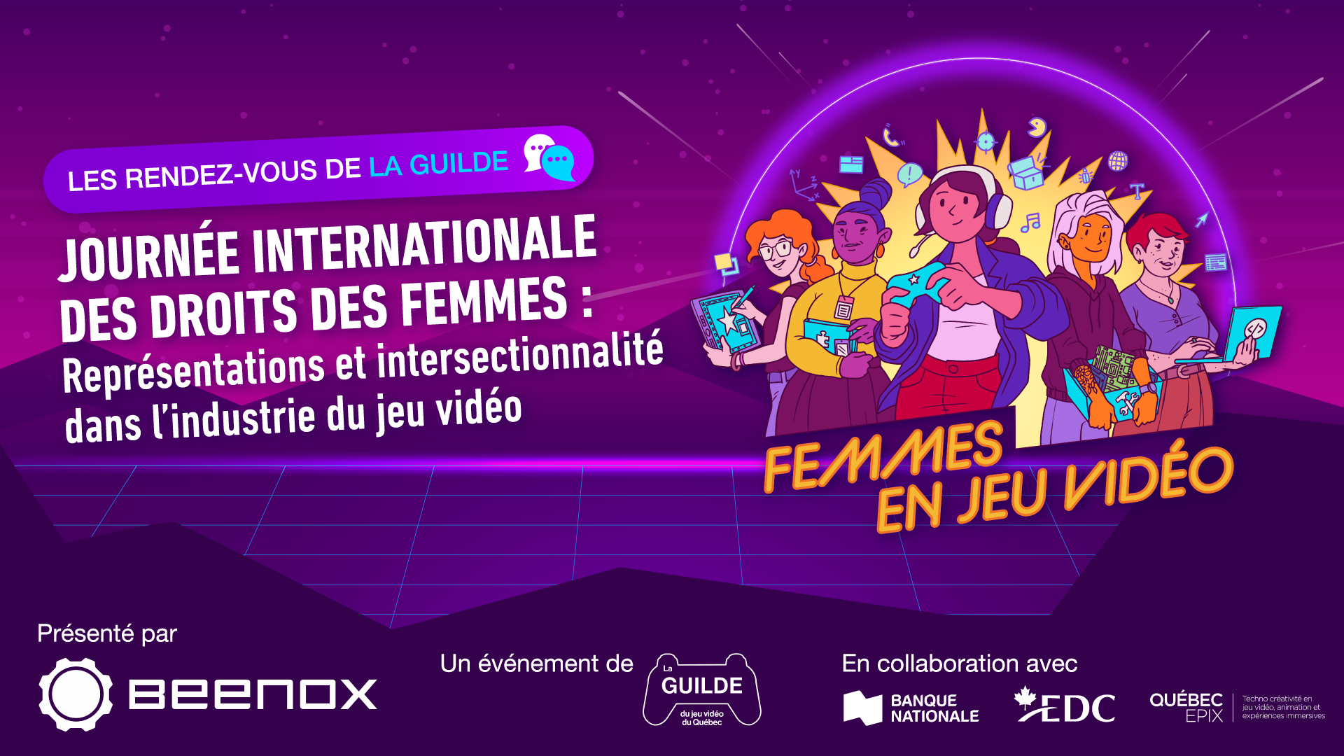 Rendez-vous de La Guilde le 8 mars 2023, présenté par Beenox.