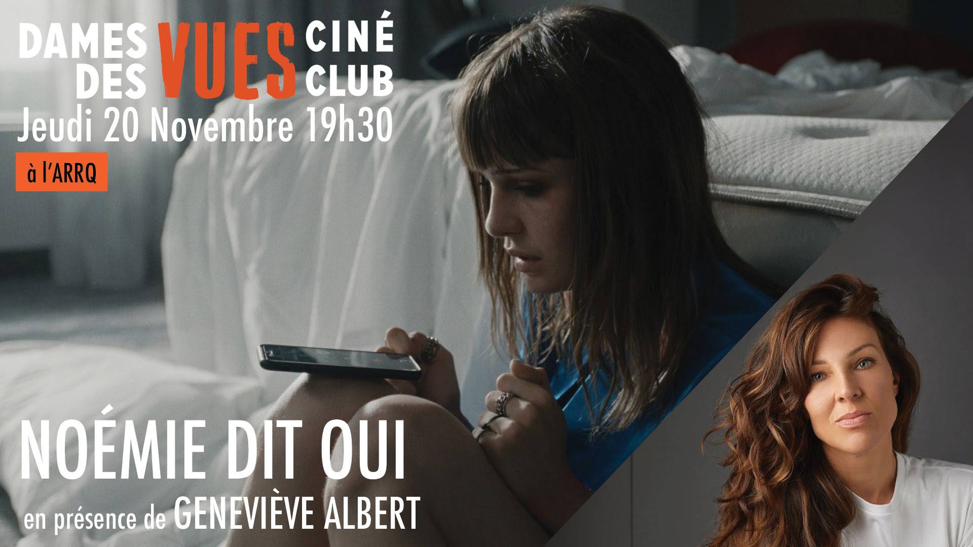 Réalisatrices Équitables : Noémie dit oui, au prochain Ciné-club DAMES DES VUES à l’ARRQ le 20 novembre 2025