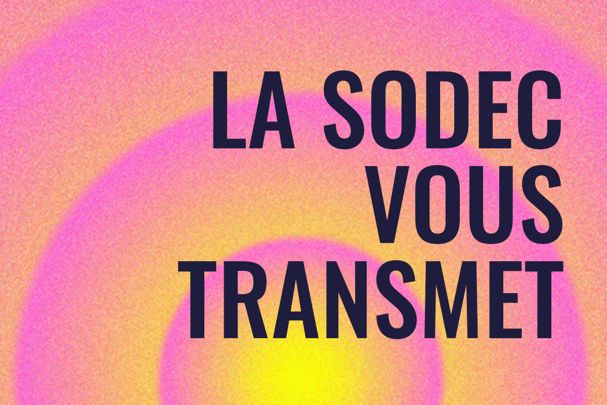 INFOLETTRE – La SODEC vous transmet No 152