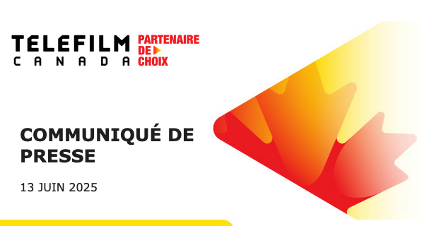 Téléfilm Canada finance 26 festivals de films canadiens dans le cadre du volet Admission générale de son Programme d’aide aux festivals