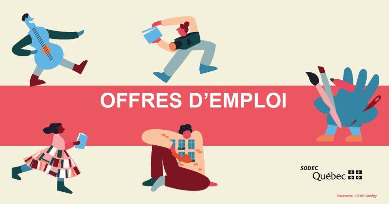 OFFRE D’EMPLOI – La SODEC recherche un.e Technicienne, technicien en administration – Financement