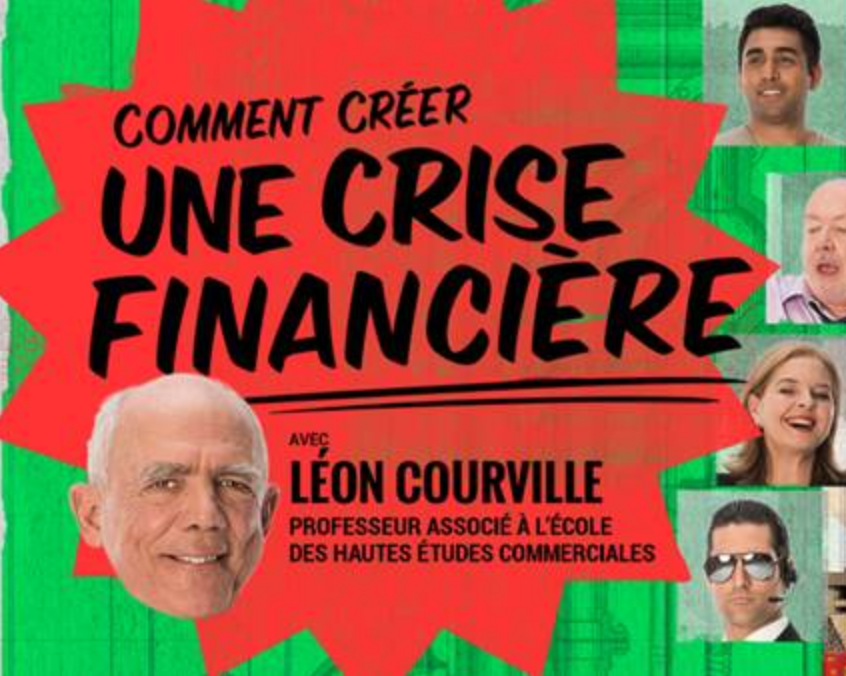 ONF – Lancement de «Comment créer une crise financière»