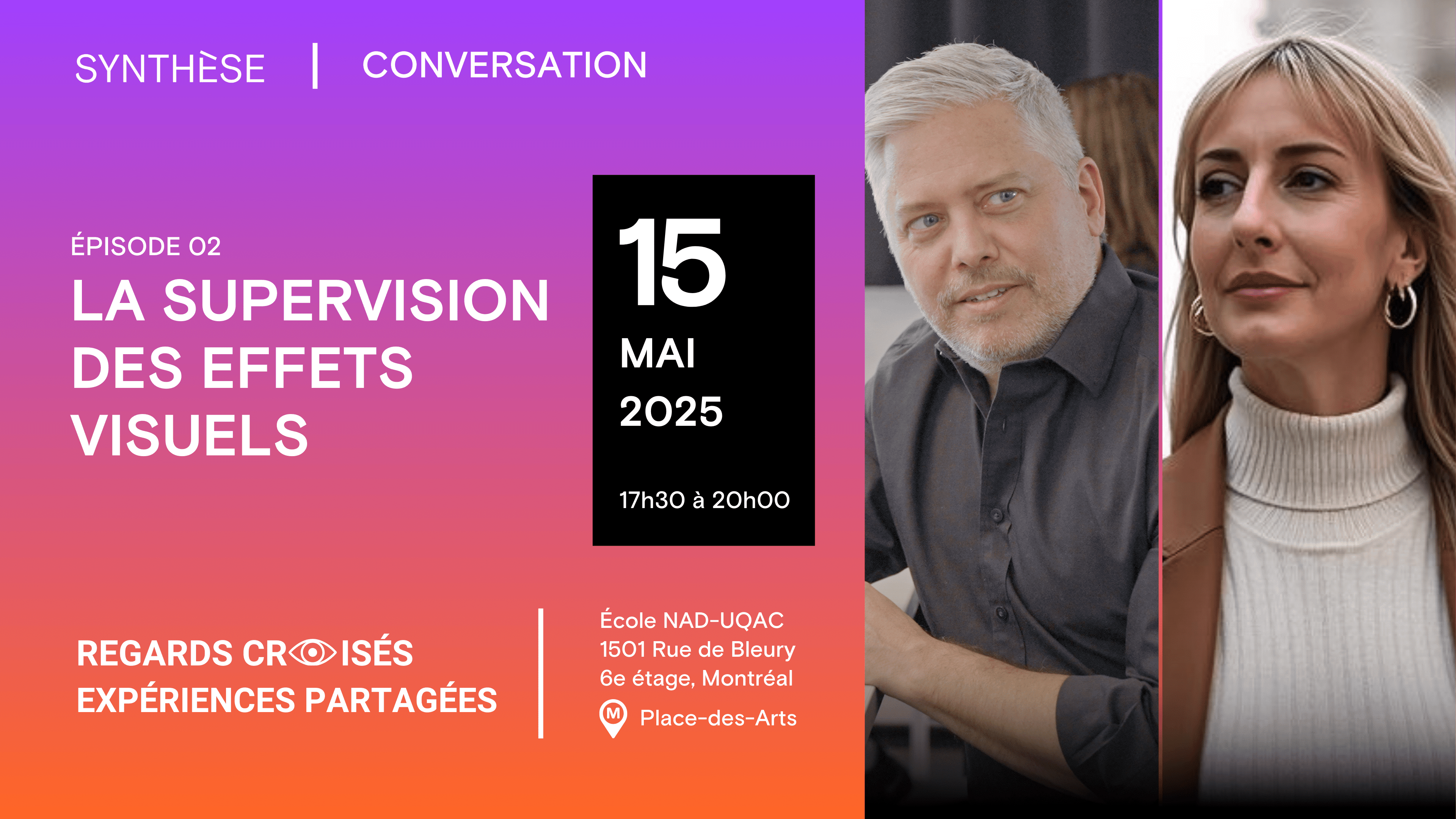 SYNTHÈSE vous invite à une conversation sur la supervision des effets visuel