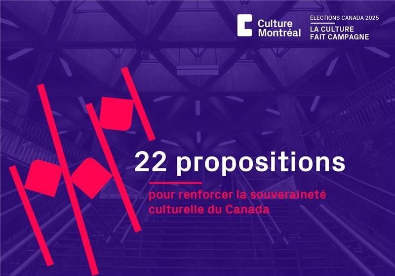 Culture Montréal – 22 propositions pour renforcer la souveraineté culturelle du Canada